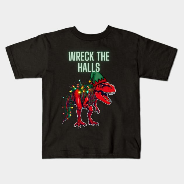 Wreck the Halls V2 Kids T-Shirt by AimDawg's Soulful Art Creations